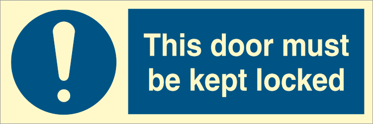 This door must be kept locked  - Etterlysende plast HI150 - 100 x 300 mm