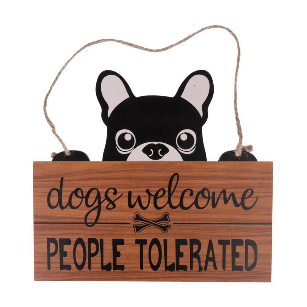 TIAKI dørskilt "Dogs Welcome, People Tolerated" - 1 stk